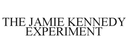 THE JAMIE KENNEDY EXPERIMENT trademark