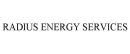 RADIUS ENERGY SERVICES trademark