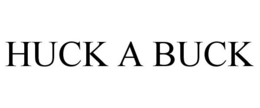 HUCK A BUCK trademark