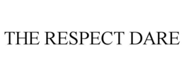 THE RESPECT DARE trademark