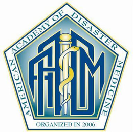 AMERICAN ACADEMY OF DISASTER MEDICINE, ORGANIZED IN 2006, AADM trademark
