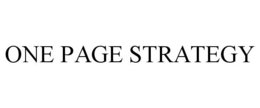 ONE PAGE STRATEGY trademark