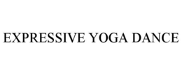 EXPRESSIVE YOGA DANCE trademark