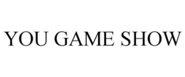YOU GAME SHOW trademark
