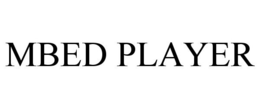 MBED PLAYER trademark