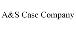 A&S CASE COMPANY trademark