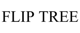 FLIP TREE trademark