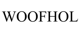 WOOFHOL trademark
