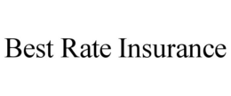 BEST RATE INSURANCE trademark