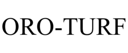 ORO-TURF trademark