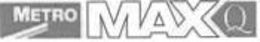 METRO MAX Q trademark