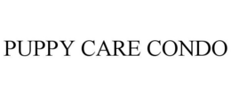 PUPPY CARE CONDO trademark