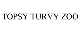 TOPSY TURVY ZOO trademark