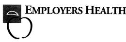 EMPLOYERS HEALTH trademark