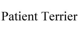 PATIENT TERRIER trademark
