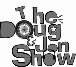 THE DOUG & JON SHOW trademark