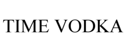 TIME VODKA trademark