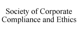 SOCIETY OF CORPORATE COMPLIANCE AND ETHICS trademark