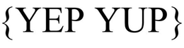 {YEP YUP} trademark