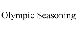 OLYMPIC SEASONING trademark