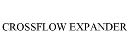 CROSSFLOW EXPANDER trademark
