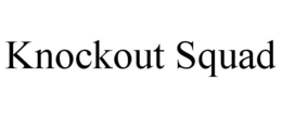 KNOCKOUT SQUAD trademark