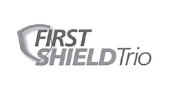 FIRST SHIELD TRIO trademark
