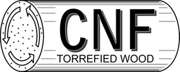 CNF TORREFIED WOOD trademark