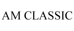 AM CLASSIC trademark