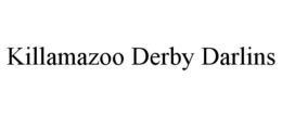 KILLAMAZOO DERBY DARLINS trademark