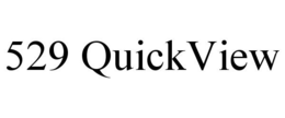 529 QUICKVIEW trademark