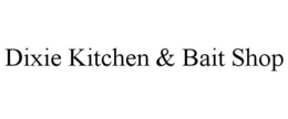 DIXIE KITCHEN & BAIT SHOP trademark
