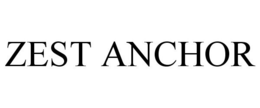 ZEST ANCHOR trademark