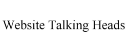 WEBSITE TALKING HEADS trademark