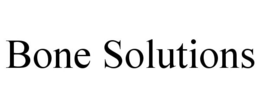 BONE SOLUTIONS trademark