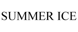 SUMMER ICE trademark