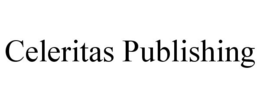 CELERITAS PUBLISHING trademark