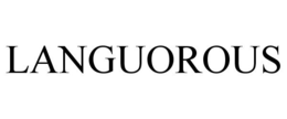 LANGUOROUS trademark