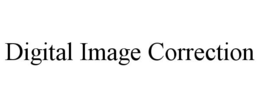 DIGITAL IMAGE CORRECTION trademark