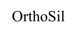ORTHOSIL trademark