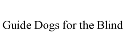 GUIDE DOGS FOR THE BLIND trademark