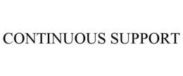 CONTINUOUS SUPPORT trademark