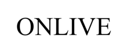 ONLIVE trademark