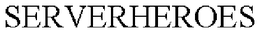 SERVERHEROES trademark