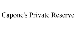 CAPONE'S PRIVATE RESERVE trademark