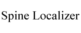 SPINE LOCALIZER trademark