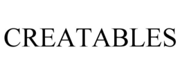CREATABLES trademark