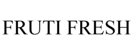 FRUTI FRESH trademark