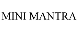 MINI MANTRA trademark