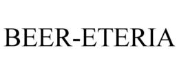 BEER-ETERIA trademark